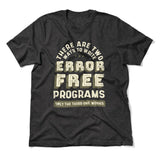How Many Ways To Write Error Free Programs Men/Unisex T-Shirt in Dark Grey Heather color