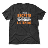 Your Secrets Are Safe With Me Men/Unisex T-Shirt in Dark Grey Heather color