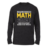 Why I Stopped Understanding Math Men/Unisex Drop Shoulder Sweatshirt