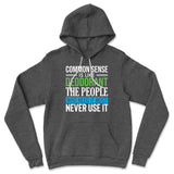 Common Sense Is Like A Deodorant, The People Who Need It The Most Never Use It Hoodie in Dark Grey Heather color