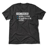 I Have 2 Problems Men/Unisex T-Shirt in Dark Grey Heather color