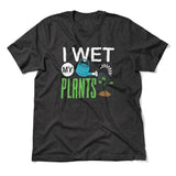 I Wet My Plants Men/Unisex T-Shirt in Dark Grey Heather color