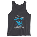 I Wish I Was An Octopus Men/Unisex Tank in Dark Grey color