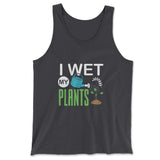 I Wet My Plants Men/Unisex Tank in Dark Grey color
