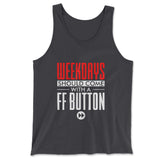 Weekdays Should Come With A Ff Button Men/Unisex Tank in Dark Grey color