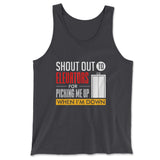 Shout Out To Elevators For Picking Me Up When I'm Down Men/Unisex Tank in Dark Grey color
