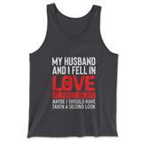 My Husband And I Fell In Love At First Sight Men/Unisex Tank in Dark Grey color