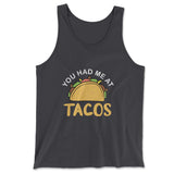 You Had Me At Tacos Men/Unisex Tank in Dark Grey color