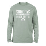Sundays Should Have A Pause Button Men/Unisex Drop Shoulder Sweatshirt in Dusty Blue color