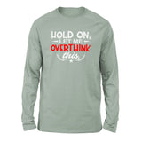 Hold On, Let Me Overthink This Men/Unisex Drop Shoulder Sweatshirt in Dusty Blue color