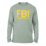 FBI - Female Body Investigator Men/Unisex Drop Shoulder Sweatshirt in Dusty Blue color