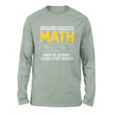 Why I Stopped Understanding Math Men/Unisex Drop Shoulder Sweatshirt in Dusty Blue color