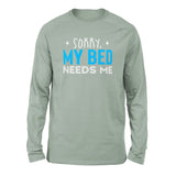 Sorry, My Bed Needs Me Men/Unisex Drop Shoulder Sweatshirt in Dusty Blue color
