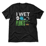 I Wet My Plants Men/Unisex T-Shirt in Heather Black color