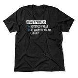 I Have 2 Problems Men/Unisex T-Shirt in Heather Black color