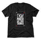 Play Poker Men/Unisex T-Shirt in Heather Black color