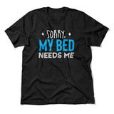 Sorry, My Bed Needs Me Men/Unisex T-Shirt in Heather Black color