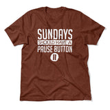 Sundays Should Have A Pause Button Men/Unisex T-Shirt in Heather Clay color