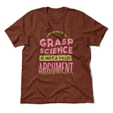 Not A Valid Argument Men/Unisex T-Shirt in Heather Clay color