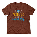 Allergic To Mornings Men/Unisex T-Shirt in Heather Clay color