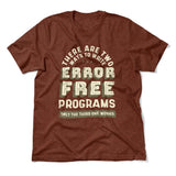 How Many Ways To Write Error Free Programs Men/Unisex T-Shirt in Heather Clay color