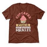 Cupcakes Are Muffins That Believed In Miracles Men/Unisex T-Shirt in Heather Clay color