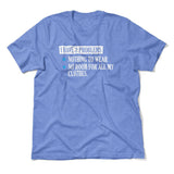 I Have 2 Problems Men/Unisex T-Shirt in Heather Columbia Blue color