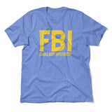 FBI - Female Body Investigator Men/Unisex T-Shirt in Heather Columbia Blue color