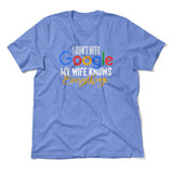 I Don't Need Google, My Wife Knows Everything Men/Unisex T-Shirt in Heather Columbia Blue color