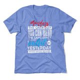 Monday, The Only Day You Can Wear The Same Exact Outfit As Yesterday Without Anyone Knowing Men/Unisex T-Shirt in Heather Columbia Blue color