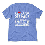 I Love My Six Pack So Much, I Protect It With A Layer Of Fat Men/Unisex T-Shirt in Heather Columbia Blue color