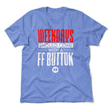 Weekdays Should Come With A Ff Button Men/Unisex T-Shirt in Heather Columbia Blue color