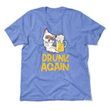 Drunk Again Men/Unisex T-Shirt in Heather Columbia Blue color