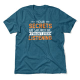 Your Secrets Are Safe With Me Men/Unisex T-Shirt in Heather Deep Teal color