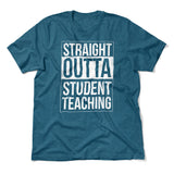 Straight Outta Student Teaching Men/Unisex T-Shirt in Heather Deep Teal color