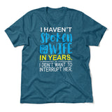 My Wife Knows Everything Men/Unisex T-Shirt in Heather Deep Teal color