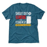 Shout Out To Elevators For Picking Me Up When I'm Down Men/Unisex T-Shirt in Heather Deep Teal color