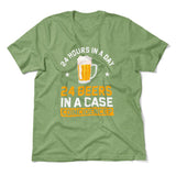 24 Hours In A Day, 24 Beers In A Case. Coincidence Men/Unisex T-Shirt in Heather Green color