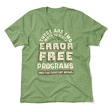 How Many Ways To Write Error Free Programs Men/Unisex T-Shirt in Heather Green color