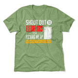 Shout Out To Elevators For Picking Me Up When I'm Down Men/Unisex T-Shirt in Heather Green color