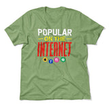 Popular On The Internet Men/Unisex T-Shirt in Heather Green color