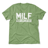 MILF - Man I Love To Fart Men/Unisex T-Shirt in Heather Green color