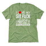 I Love My Six Pack And I Protect It With My Layer Of Fat Men/Unisex T-Shirt in Heather Green color