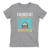Cupcake - A Balanced Diet Womens T-Shirt in Heather Grey color