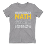 Why I Stopped Understanding Math Womens T-Shirt in Heather Grey color