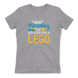 Dear Monday, Go Step On A Lego Womens T-Shirt in Heather Grey color