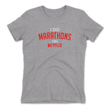 I Do Marathons On Netflix Womens T-Shirt in Heather Grey color