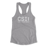 CSI - Can't Stand Idiots Womens Racerback Tank in Heather Grey color