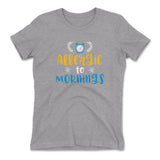 Allergic To Mornings Womens T-Shirt in Heather Grey color