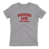 Harvard Law, Just Kidding Womens T-Shirt in Heather Grey color